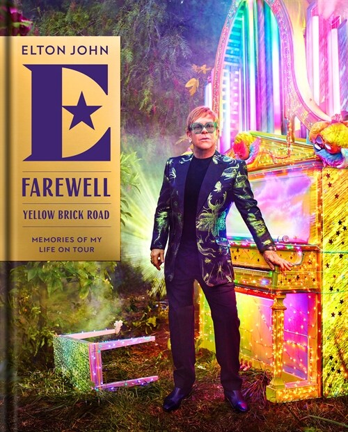 Farewell Yellow Brick Road: Memories of My Life on Tour (Hardcover)