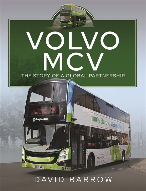 Volvo, MCV : The Story of a Global Partnership (Hardcover)