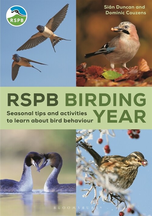 RSPB Birding Year : Seasonal tips and activities to learn about bird behaviour (Paperback)