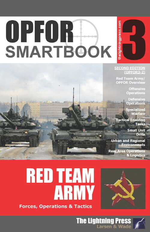 OPFOR SMARTbook 3 - Red Team Army, 2nd Ed. (Paperback)