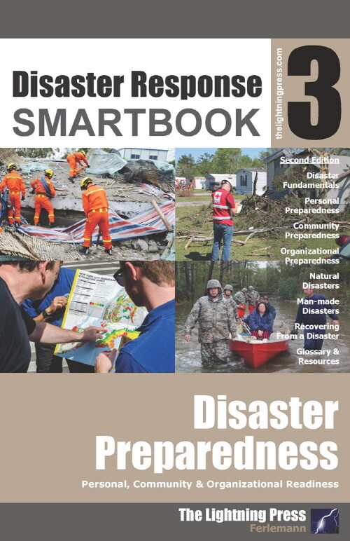 Disaster Response SMARTbook 3 -Disaster Preparedness SMARTbook, 2nd Ed. (Paperback)