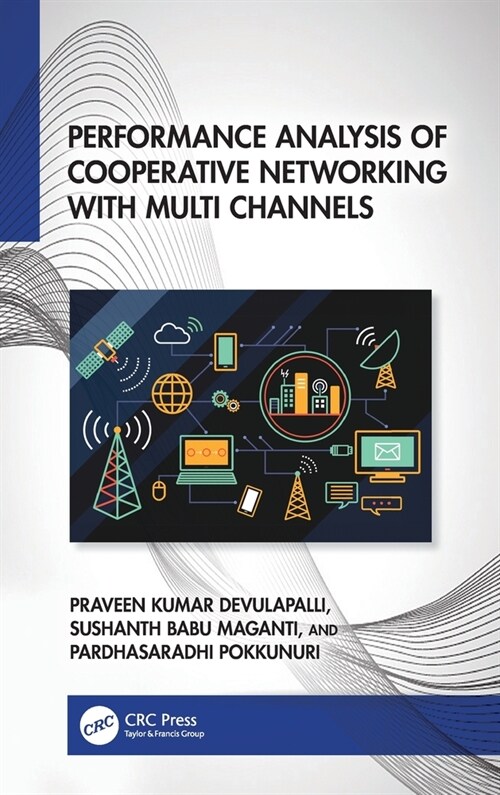 Performance Analysis of Cooperative Networking with Multi Channels (Hardcover, 1)