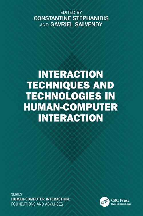 Interaction Techniques and Technologies in Human-Computer Interaction (Hardcover, 1)