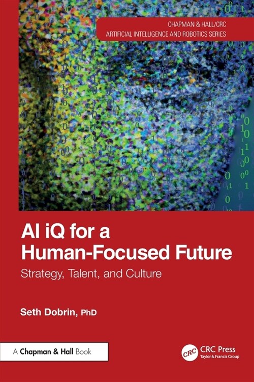 AI iQ for a Human-Focused Future : Strategy, Talent, and Culture (Paperback)