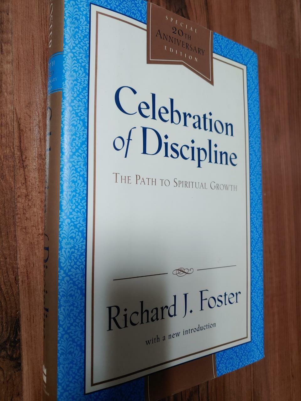 [중고] Celebration of Discipline, the REV Ed: Revised and Expanded Edition (Hardcover, 25, Anniversary)