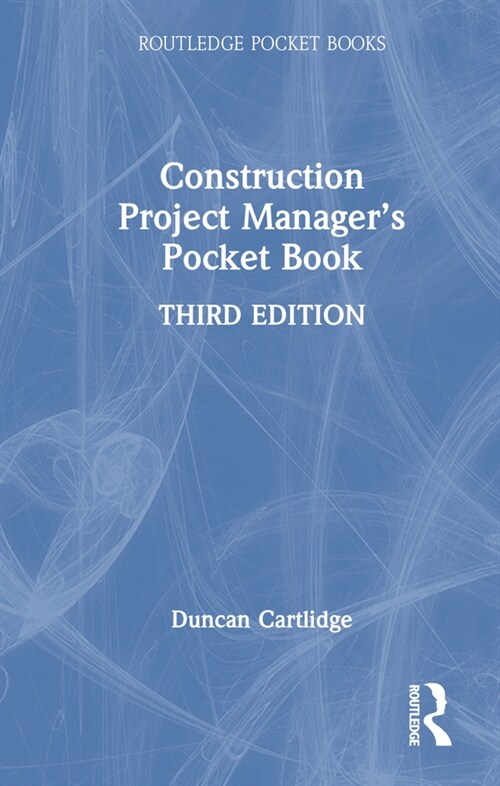 Construction Project Manager’s Pocket Book (Hardcover, 3 ed)