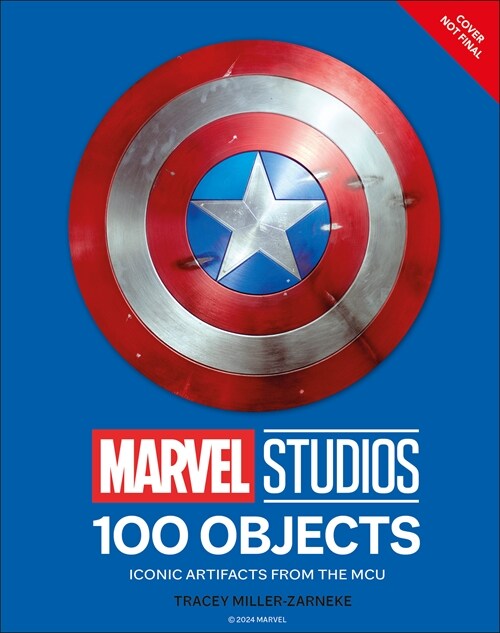 Marvel Studios 100 Objects: Iconic Artifacts from the McU (Hardcover)