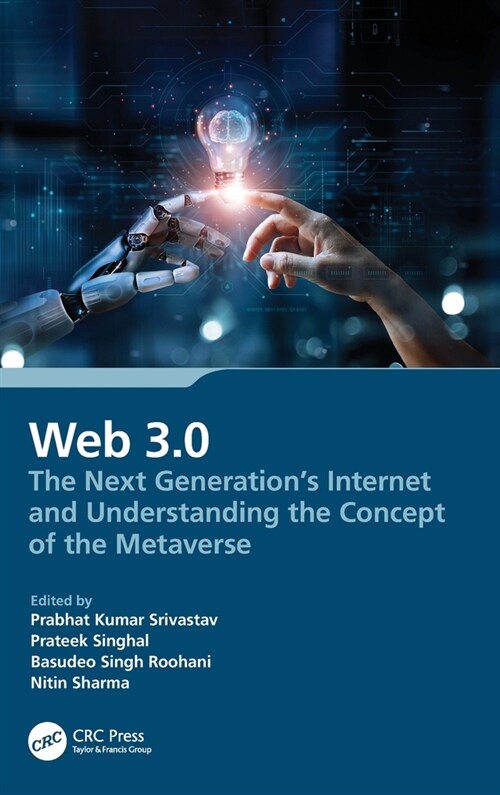 Web 3.0 : The Next Generations Internet and Understanding the Concept of the Metaverse (Hardcover)