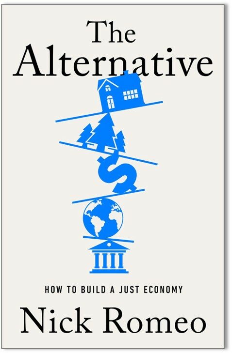 The Alternative : How to Build a Just Economy (Paperback)