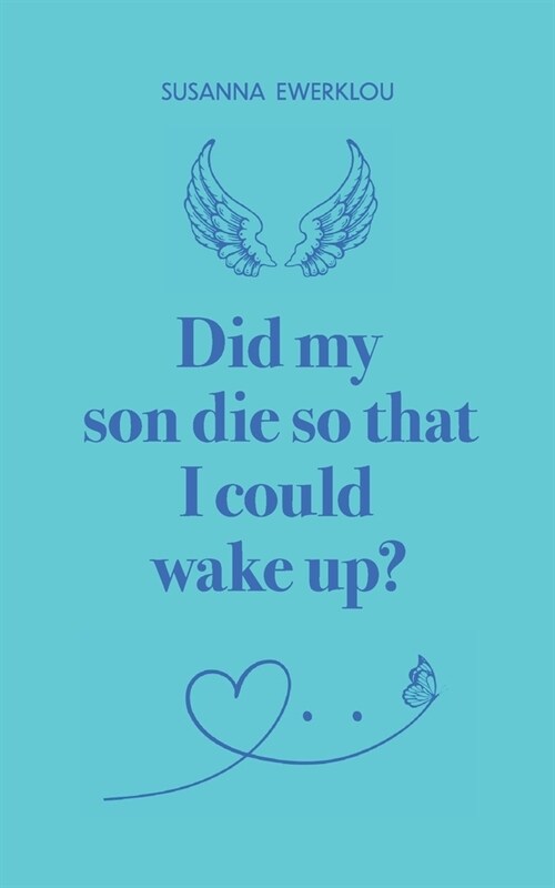 Did my son die so that i could wake up? (Paperback)