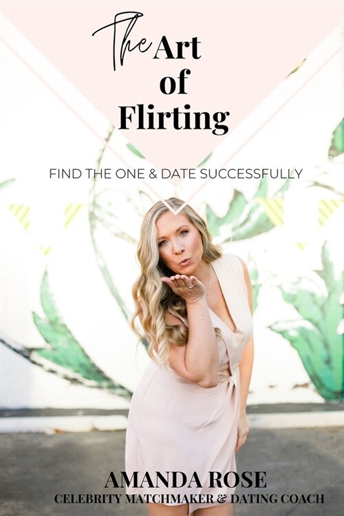 The Art of Flirting (Paperback)