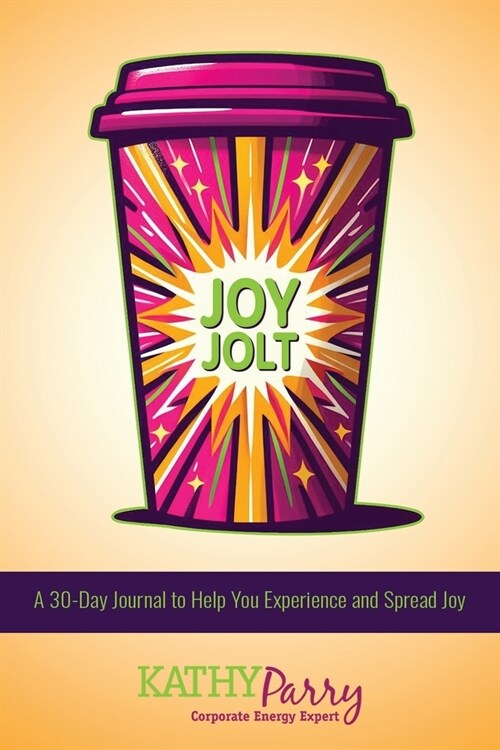Joy Jolt (Paperback)