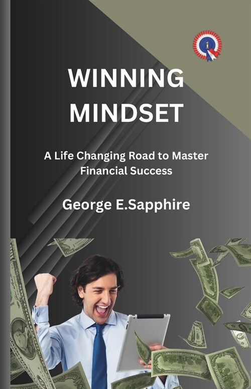 Winning Mindset: A Life Changing Road to Master Financial Success (Paperback)