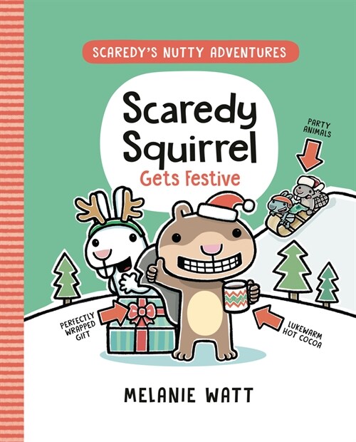 Scaredy Squirrel Gets Festive: (A Graphic Novel) (Paperback)