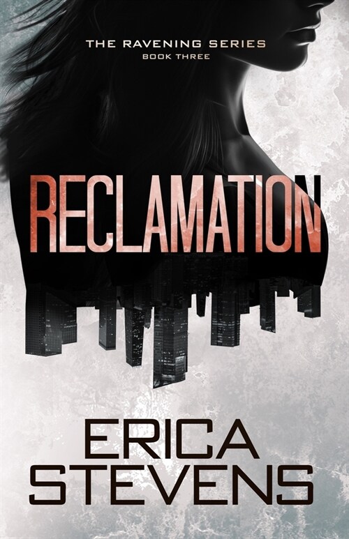 Reclamation (Book 3 The Ravening Series) (Paperback)