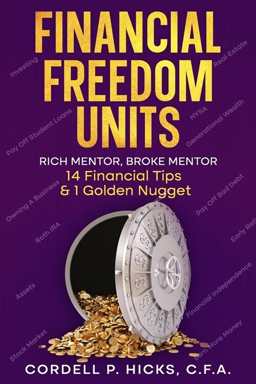 Financial Freedom Units: Rich Mentor, Broke Mentor (Paperback)