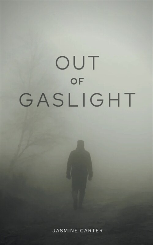 Out of the Gaslight: Paths to Recovery (Paperback)