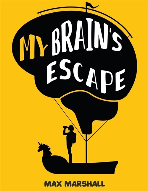 My Brains Escape (Paperback)