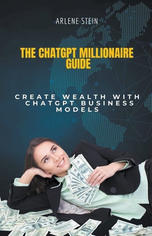 The ChatGPT Millionaire Guide (Paperback)
