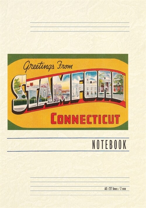 Vintage Lined Notebook Greetings from Stamford (Paperback)