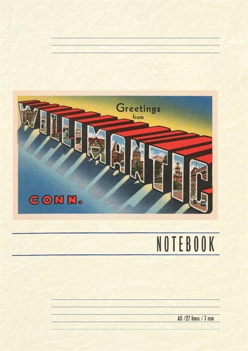 Vintage Lined Notebook Greetings from Willimantic (Paperback)