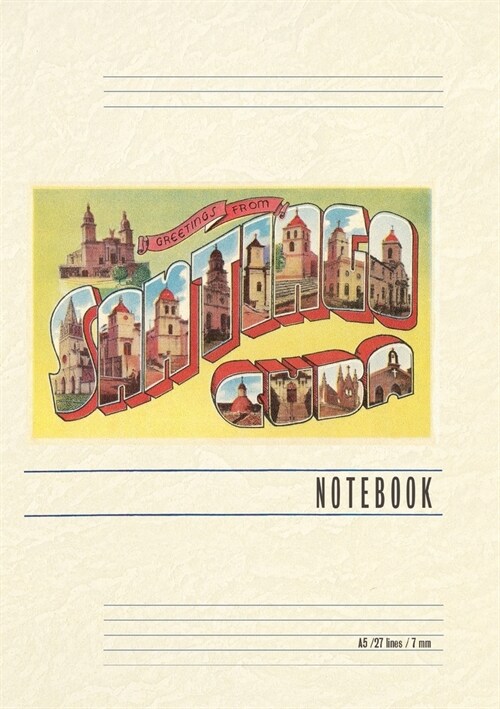 Vintage Lined Notebook Greetings from Santiago, Cuba (Paperback)