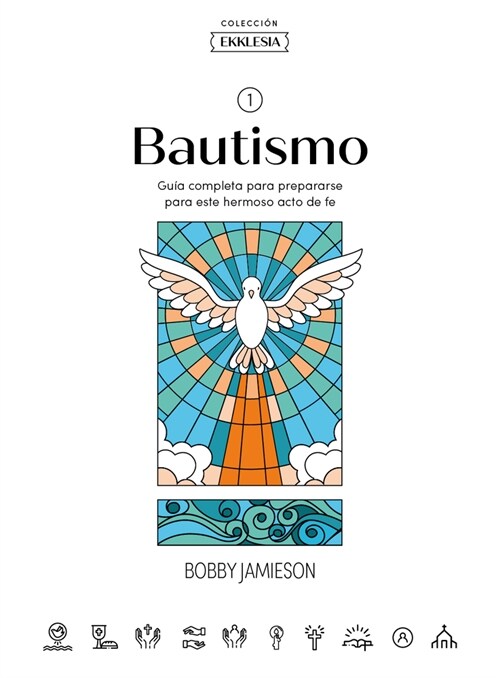 Ekklesia: Bautismo - Estudio B?lico (Paperback)