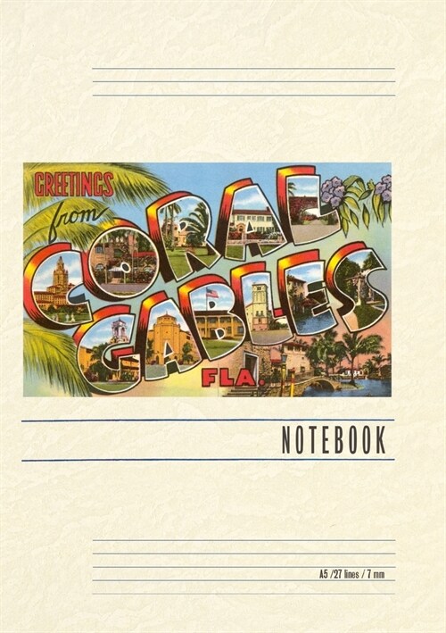 Vintage Lined Notebook Greetings from Coral Gables, Florida (Paperback)