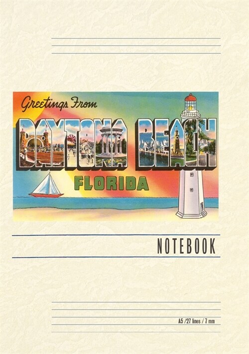 Vintage Lined Notebook Greetings from Daytona Beach, Florida (Paperback)