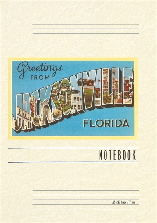 Vintage Lined Notebook Greetings from Jacksonville, Florida (Paperback)