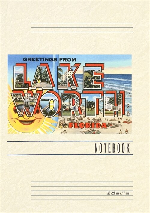 Vintage Lined Notebook Greetings from Lake Worth, Florida (Paperback)
