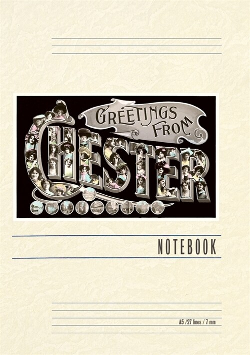 Vintage Lined Notebook Greetings from Chester (Paperback)