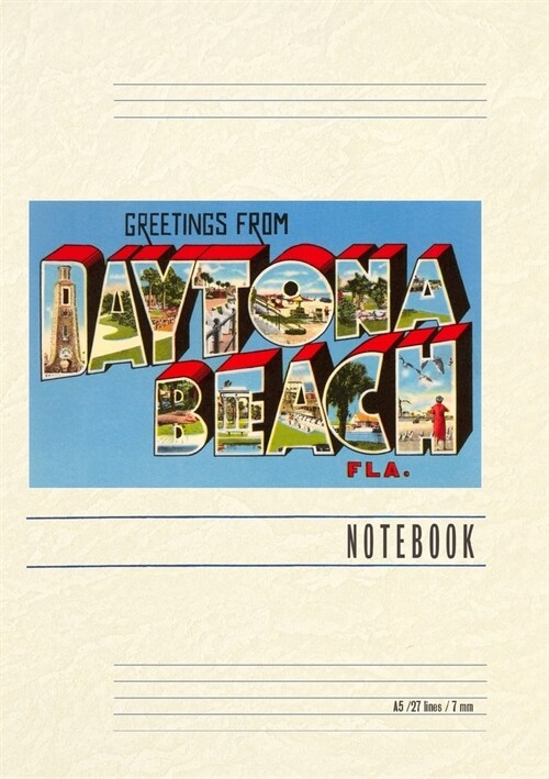 Vintage Lined Notebook Greetings from Daytona Beach, Florida (Paperback)