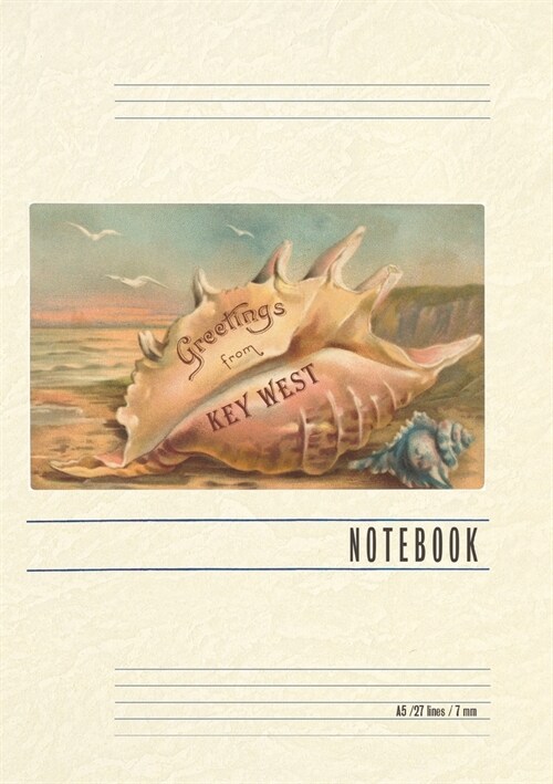 Vintage Lined Notebook Greetings from Key West, Conch Shell (Paperback)