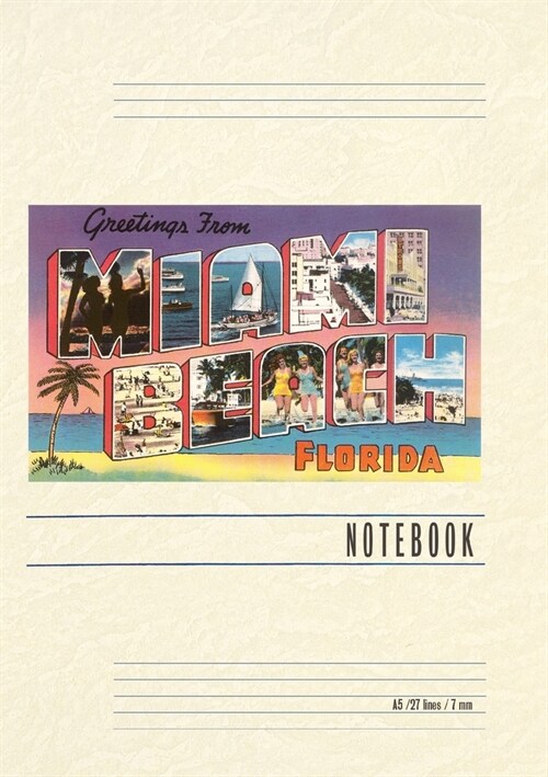 Vintage Lined Notebook Greetings from Miami Beach, Florida (Paperback)