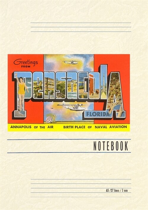 Vintage Lined Notebook Greetings from Pensacola, Florida (Paperback)