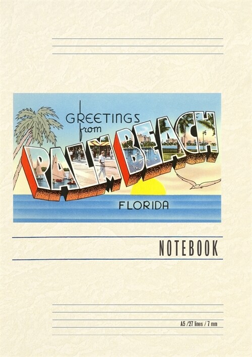 Vintage Lined Notebook Greetings from Palm Beach, Florida (Paperback)