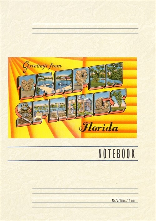 Vintage Lined Notebook Greetings from Tarpon Springs, Florida (Paperback)