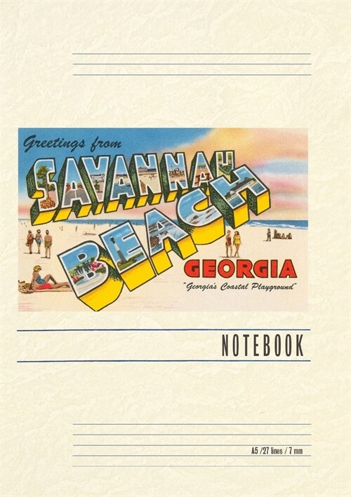 Vintage Lined Notebook Greetings from Savannah Beach (Paperback)