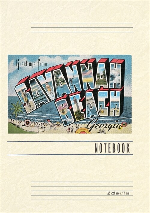 Vintage Lined Notebook Greetings from Savannah Beach (Paperback)