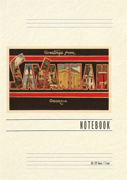 Vintage Lined Notebook Greetings from Savannah (Paperback)