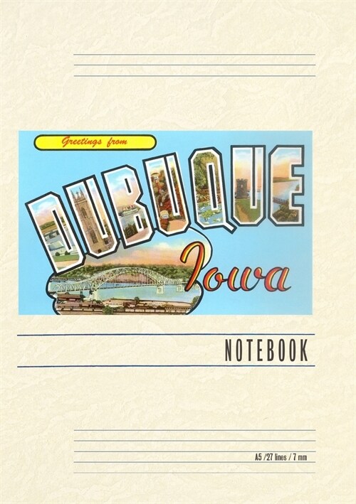 Vintage Lined Notebook Greetings from Dubuque (Paperback)