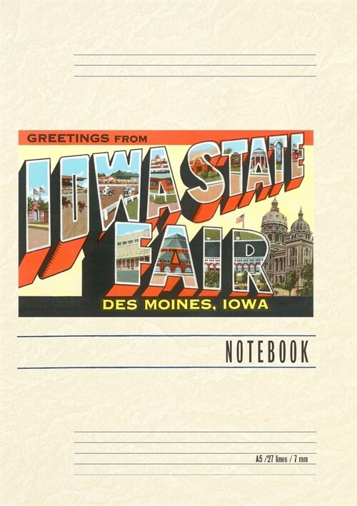 Vintage Lined Notebook Greetings from Iowa State Fair, Des Moines (Paperback)