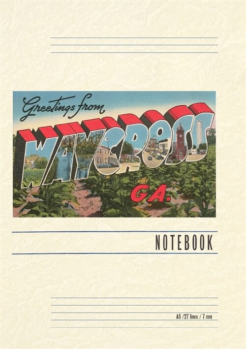Vintage Lined Notebook Greetings from Waycross (Paperback)