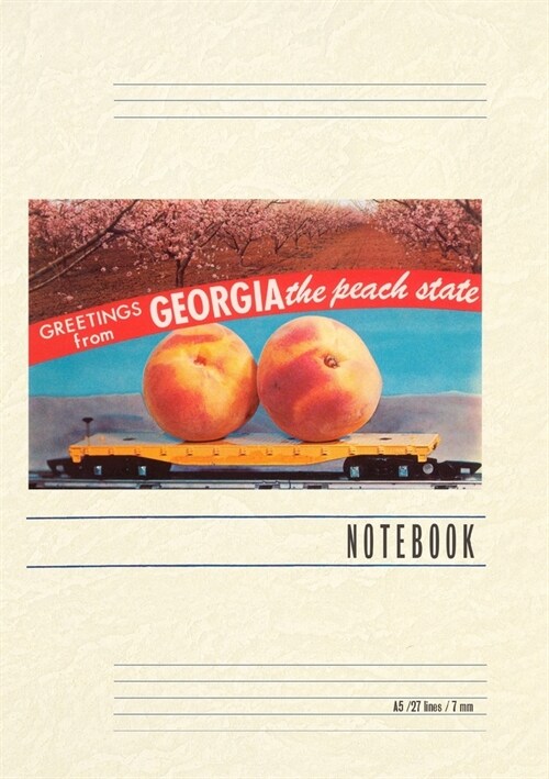 Vintage Lined Notebook Greetings from the Peach State (Paperback)