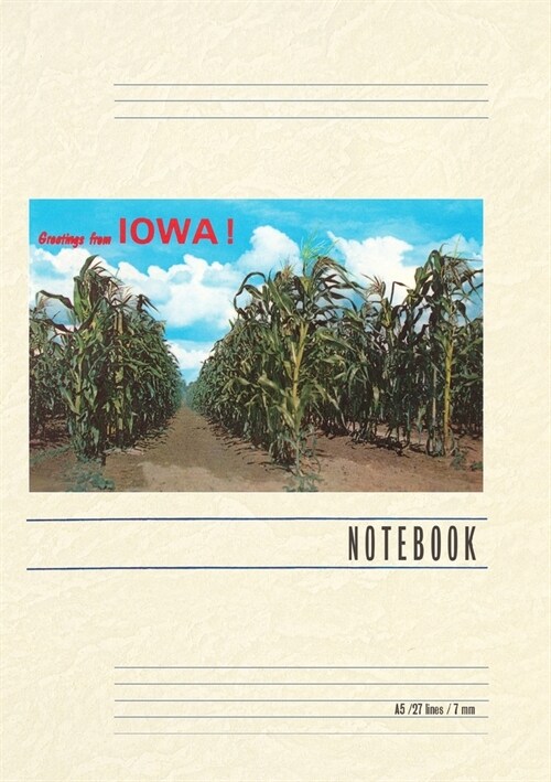 Vintage Lined Notebook Greetings from Iowa, Corn Field (Paperback)