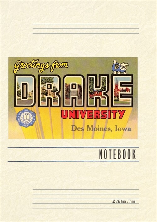 Vintage Lined Notebook Greetings from Drake University, Des Moines (Paperback)