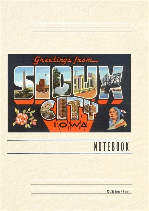 Vintage Lined Notebook Greetings from Sioux City (Paperback)