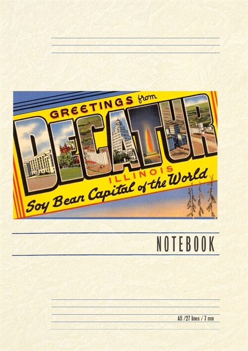 Vintage Lined Notebook Greetings from Decatur, Illinois (Paperback)
