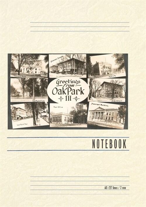 Vintage Lined Notebook Greetings from Oak Park, Illinois (Paperback)